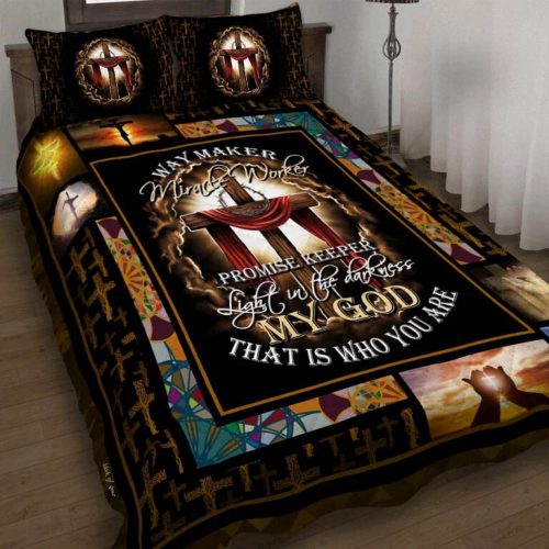 Jesus Christian. My God That Is Who You Are Quilt Bedding Set Gift