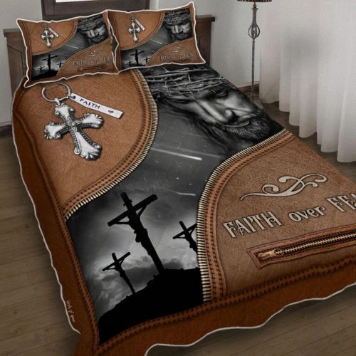 Jesus Christian. Faith Over Fear Quilt Bedding Set –  Gift