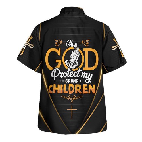 Jesus God Protect My Grand Children Hawaiian Shirt