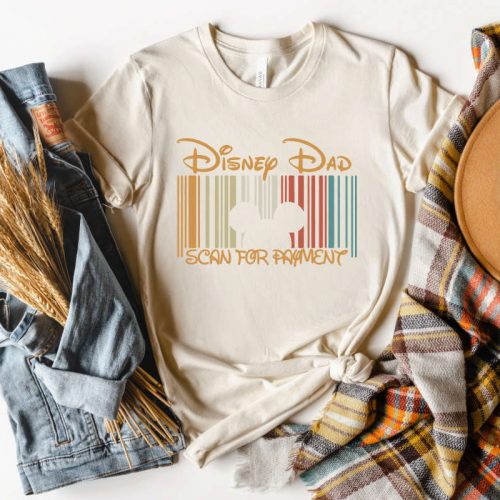 Disney Dad Scan For Payment Shirt: Funny Gift Idea for Father s Day & Mickey Disney Fans!