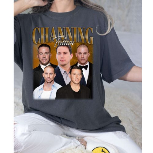 Channing Tatum T-Shirt, Channing Tatum Shirt, Channing Tatum Tees, Unisex Shirt, Vintage Shirt, Retro Shirt, Trendy Shirt, Couples Shirt