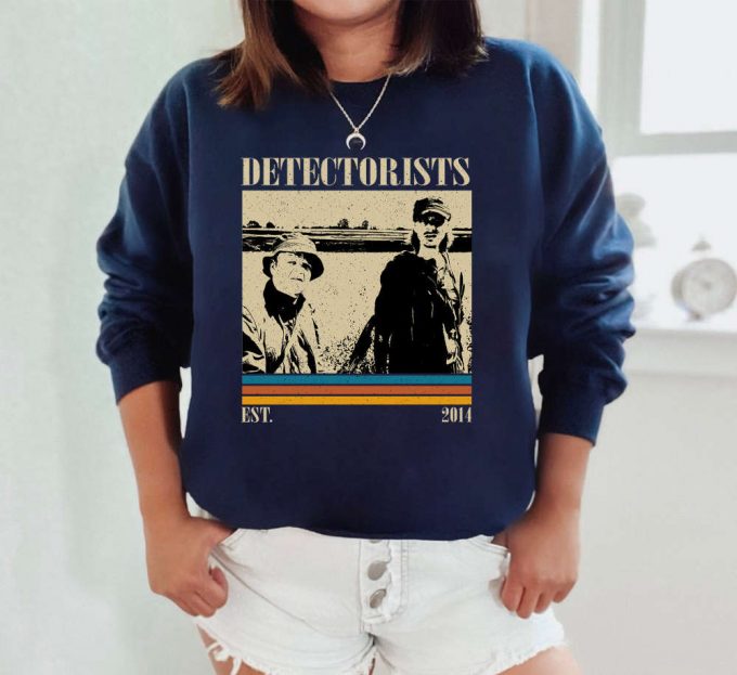 Detectorists T-Shirt, Detectorists Shirt, Detectorists Unisex, Detectorists Movie, Movie Shirt, Vintage Shirt, Dad Gifts, Birthday Gifts