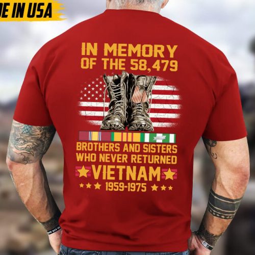 In Memory Of The 58,479 Brothers And Sisters Who Never Returned Vietnam 1959 – 1975, Memorial Veterans Shirt, Vietnam War Veteran T-Shirt