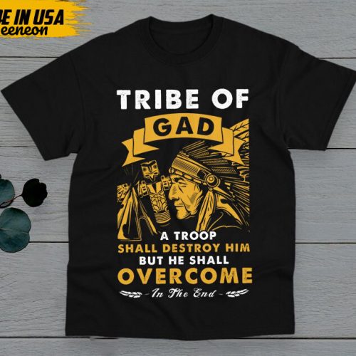 Native American Unisex T-Shirt, Native American Gift, Gift For Native, Indigenous Tee, Tribe Of Gad, He Shall Overcome In The End