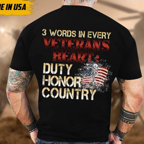 Proudly Served Veteran Shirt, Veteran Day, Gift For Veteran, Jesus Christ Shirt, 3 Words In Every Veterans Heart