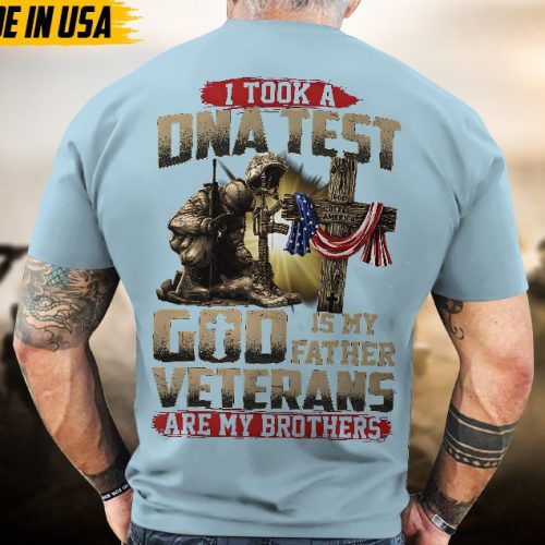 Proudly Served Veteran Tshirt, I Took A DNA Test, God Is My Father, Veterans Are My Brothers, US Flag Sleeve Tee, Patriotic Fathers Day Gift