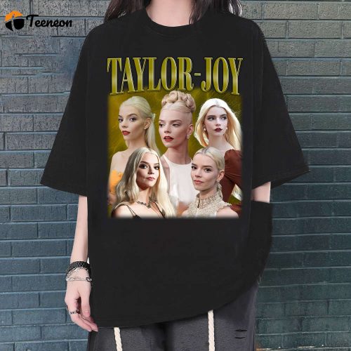 Taylor Joy T-Shirt, Taylor Joy Shirt, Taylor Joy Tees, Hip hop Graphic, Unisex Tees, Bootleg Retro 90’s Fans, Trendy Tee