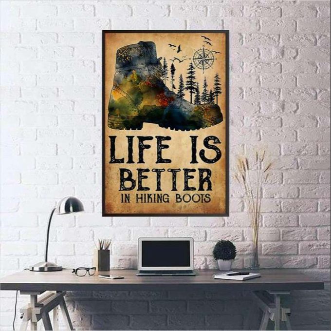 Hiking Vintage Life Is Better In Hiking Boots Poster for Home Decor Gift for Home Decor Gift