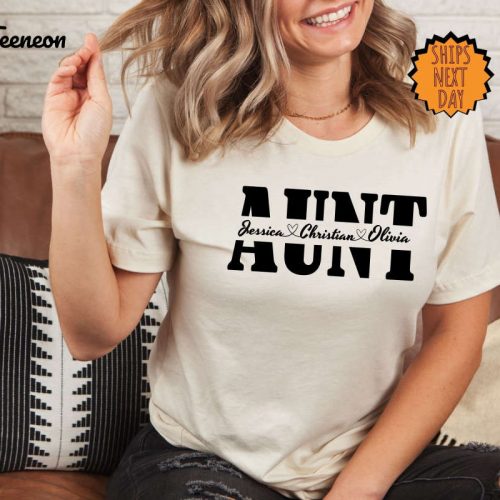 Aunt Custom Shirt, Custom Gift Shirt, Aunt Shirt, Aunt Gift Shirt, Family Matching Aunt Shirt, New Aunt Family Gift Shirt, Family Aunt Shirt