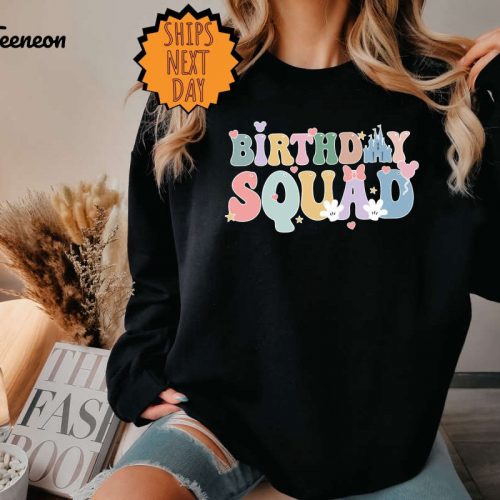 Disney Birthday Squad Sweatshirt ,Birthday Castle Hoodie, Disneyland Shirts, Disneyworld Family Shirts ,Birthday Family Matching Shirts