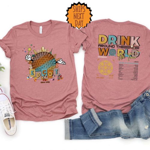 Disney Epcot Drink Around the World Shirt, World Showcase Shirt, Family World Tour Epcot Shirt, Mickey Friends Epcot Center Trip Shirt