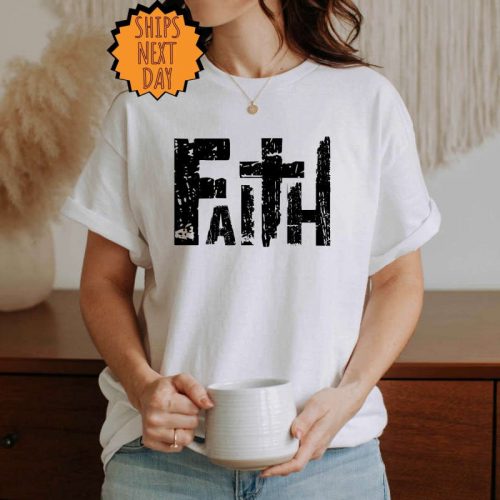 Faith Shirt ,Christian Shirt, Bible Verse Shirt, Religious Shirt, Retro Faith Shirt, Christian Cross Tees, Jesus Shirt, Faith Shirt