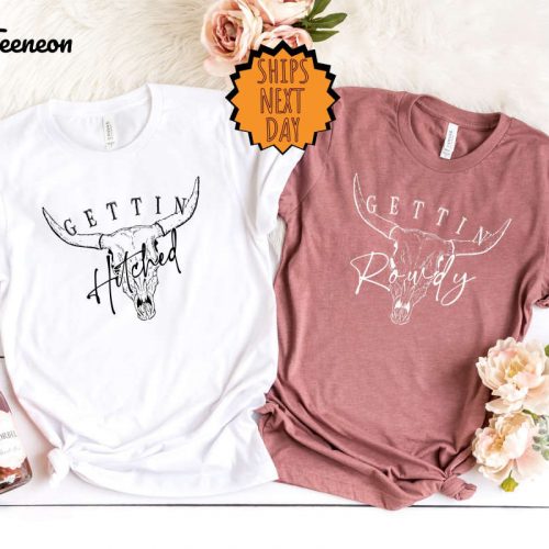 Getting Hitched Getting Rowdy Shirs, Bachelorette Party Shirt, Bridesmaid Shirts, Western Bachelorette Party, Funny Bachelorette Shirts