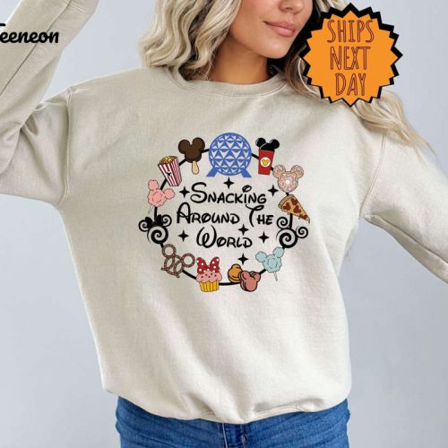 Snacking Around the World Sweatshirt, Disney Snacks Hoodie, Disney Epcot Snacking Shirt, Disney Snacking Shirt, Epcot shirt ,Disneyworld Tee