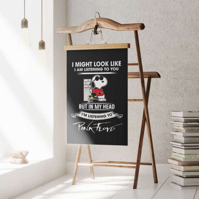 Pink Floyd Poster for Home Decor Gift for Home Decor Gift – Snoopy I Might Look Like Iam Listening To You Listening to