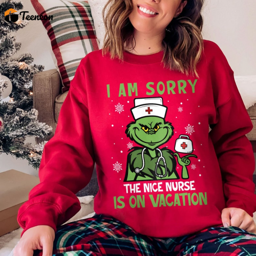 Get Festive with Grinch Nurse Christmas Sweatshirt – Perfect Holiday Gift for Nurses & Fans!