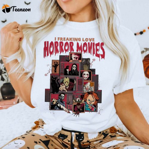 I Freakin Love Horror Movies Halloween Shirt – Adult Halloween Fashion for Horror Shirts Adults