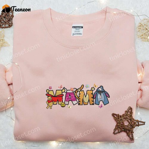 Mama Winnie The Pooh Embroidered Shirt – Perfect Disney Mother s Day Gift Idea