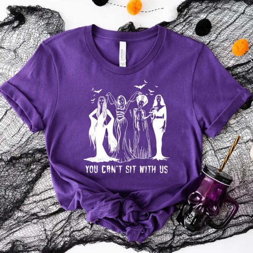 You Can t Sit With Us: Halloween Shirt with Witches Retro Design & Horror Movie Vibes – Perfect for Halloween Parties & Fall