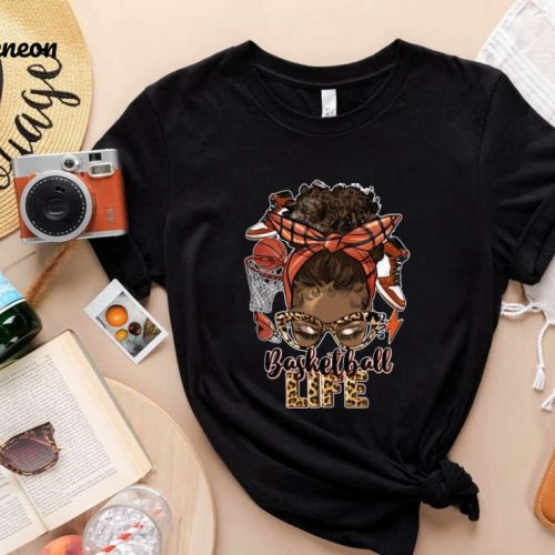 Get in the Game with Afro Messy Bun Basketball Life Shirt – Afro American Women s Basketball Tee