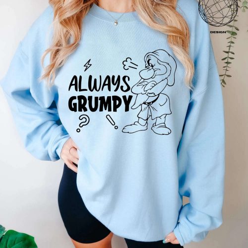 Always Grumpy Shirt: Snow White and the Seven Dwarfs Tee for Disney Family – Disneyland Shirts