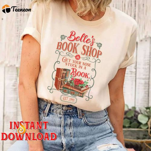 Belle s Book Shop Shirt Beauty and the Beast Shirts Book Lover Gift