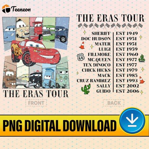 Cars Eras Tour Shirt Disneyland Cars Png Pixar Cars Movie Disneyland Characters Woman Disneyland Trip DisneyWorld Png Kid Shirt