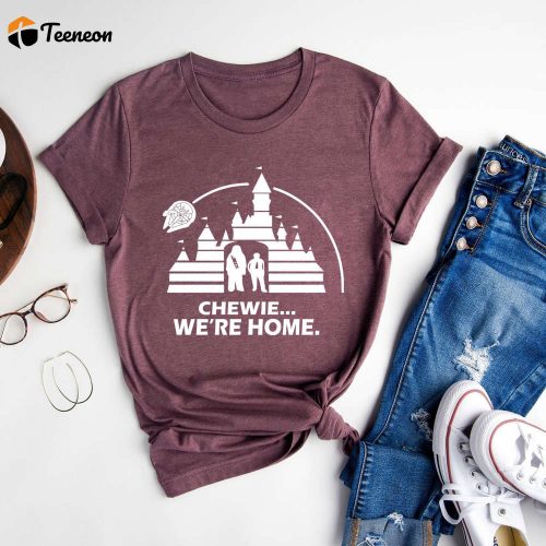 Chewie Shirt: Disney Star Wars Galaxy s Edge Family Tee – Chewbacca We re Home