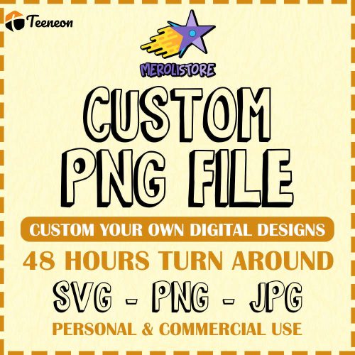 Customized Sublimation Digital Downloads Rush Order Personalized Designs Logo Shirt PNG SVG PDF