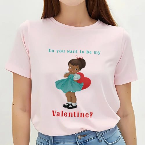 Cute Valentines Day Shirts, Happy Valentine Day Do You Want To Be My Valentine T-shirt