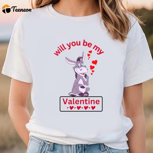 Cute Valentines Day Shirts, Happy Valentine Day Donkey Will You Be My Valentine T-shirt