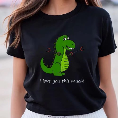 Cute Valentines Day Shirts, I Love You This Much T-rex Dinosaur Valentine T-shirt