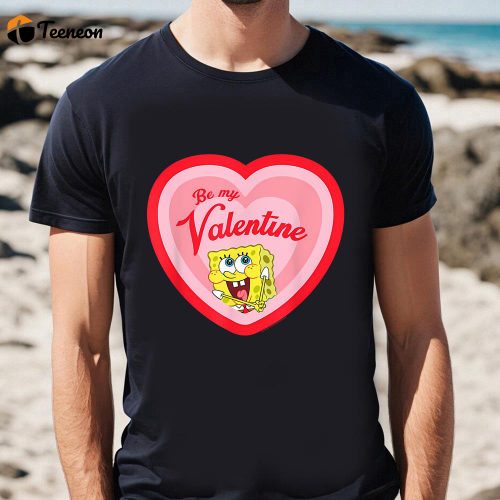 Cute Spongebob Squarepants Be My Valentine T-shirt – Perfect for Valentines Day