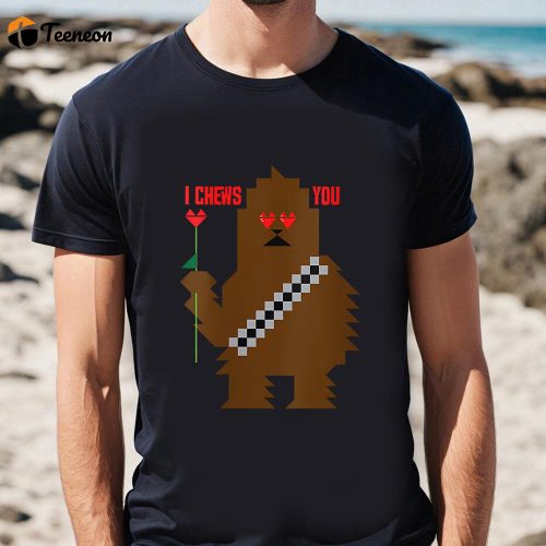 Cute Valentines Day Shirts, Star Wars Chewbacca I Chews You Valentine’s Day T-Shirt