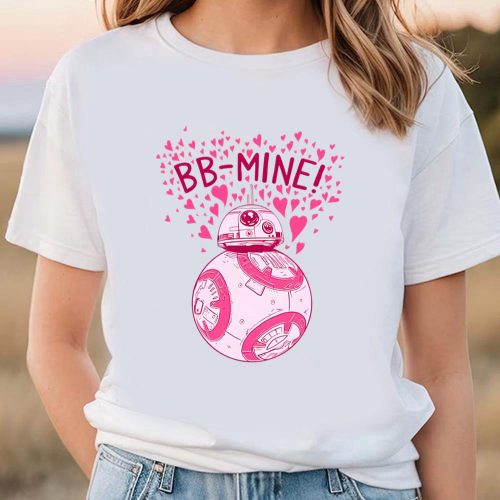 Cute Valentines Day Shirts, Star Wars The Last Jedi Valentine’s Day BB Mine Shirt