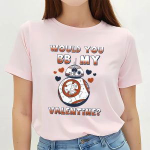 Cute Valentines Day Shirts, Star Wars Valentine’s Day Would You BB Mine T-Shirt