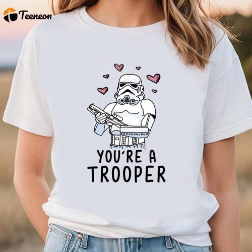 Cute Star Wars Valentine s Day Trooper Shirts – Perfect for Celebrating Love