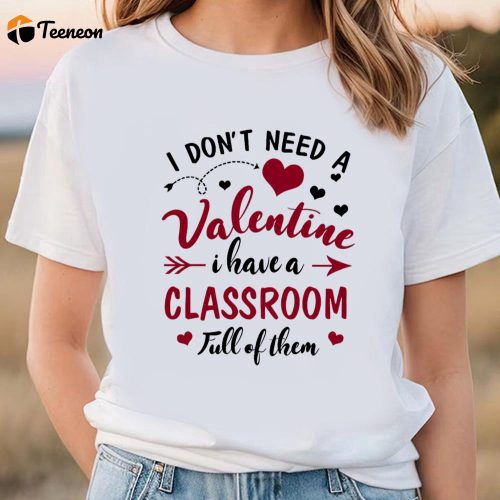 Cute Valentine s Day Shirts: Teacher T-Shirt Perfect Classroom Gift for Best Lecture