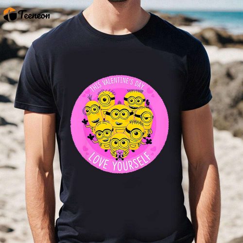 Cute Valentine s Day Shirts: Love Yourself Minions Group T-Shirt