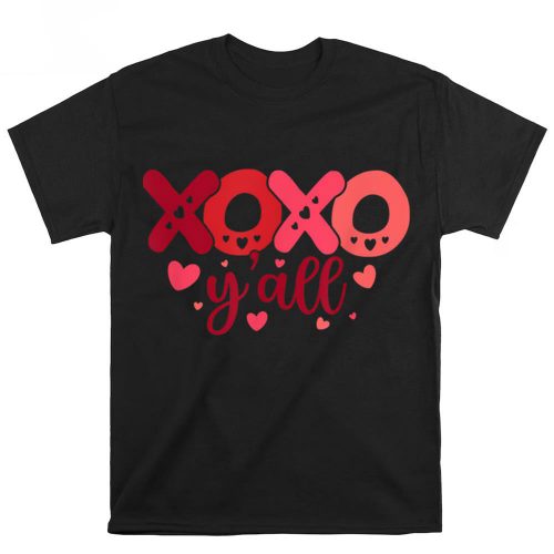 Cute Valentines Day Shirts, Valentines Day For Men And Women xoxo Y’all T-Shirt