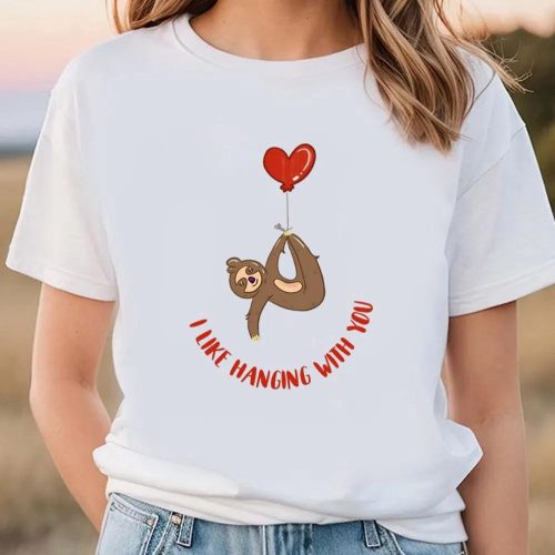 Cute Valentines Day Shirts, Valentine’s Day Sloth Gift Shirt