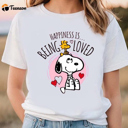 Cute Valentines Day Shirts, Valentines Day Snoopy Happiness Is Being Loved T-Shirt