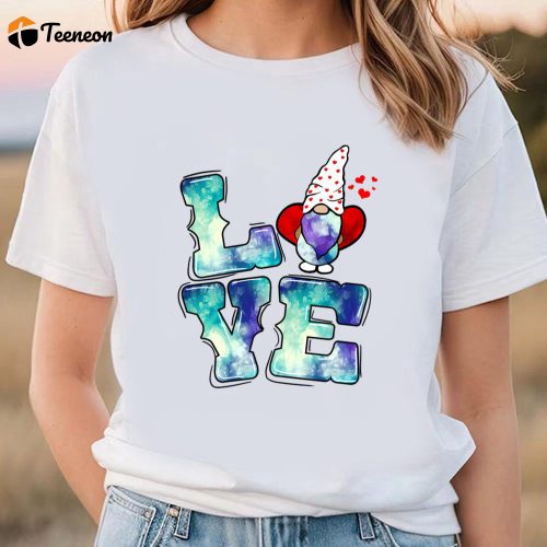 Cute Valentines Day Shirts, Valentines Gnomes Tie Dye Love Valentines Gnomes Heart T-Shirt