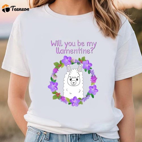 Cute Valentines Day Shirts, Will You Be My Valentine T-shirt