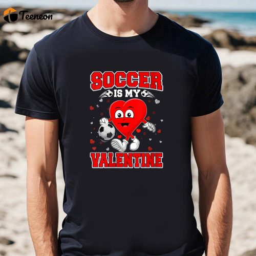 Cute Valentines Day Shirts, Womens Funny Cute Heart Playing Soccer Lover Valentines T-Shirt