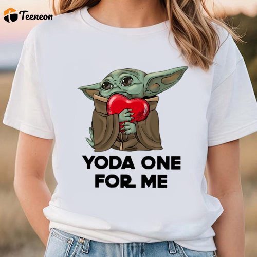 Cute Valentines Day Shirts, Yoda One For Me Baby Yoda Hugs Heart Star Wars Valentine Men Women T-shirt