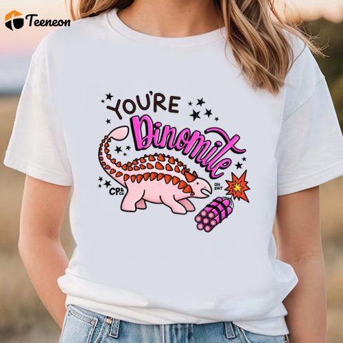 Cute Valentines Day Shirts, You’ve Dinomite Valentine Day Dinosaur T-Shirt