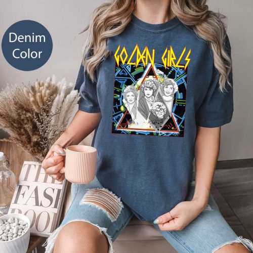 Def Leppard The Golden Girls T-Shirt: Funny Retro Shirt 2023