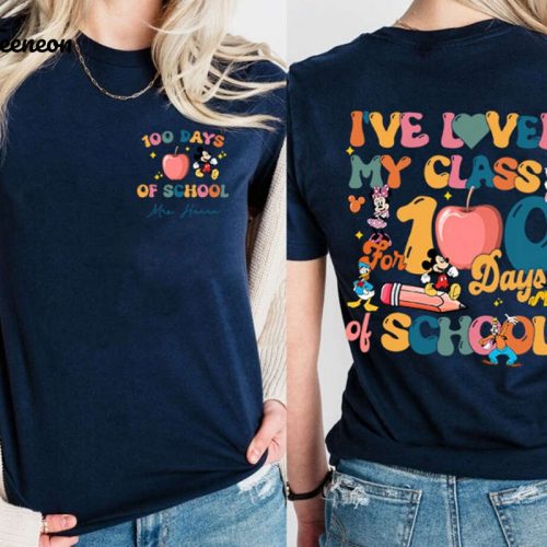 Disneyland I ve Loved: 100 Days of School Mouse and Friends Shirt – Perfect Teacher Gift