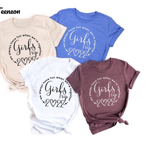 Stylish Girls Trip Shirts: Perfect for Annual Trips Weekends & Bachelorettes